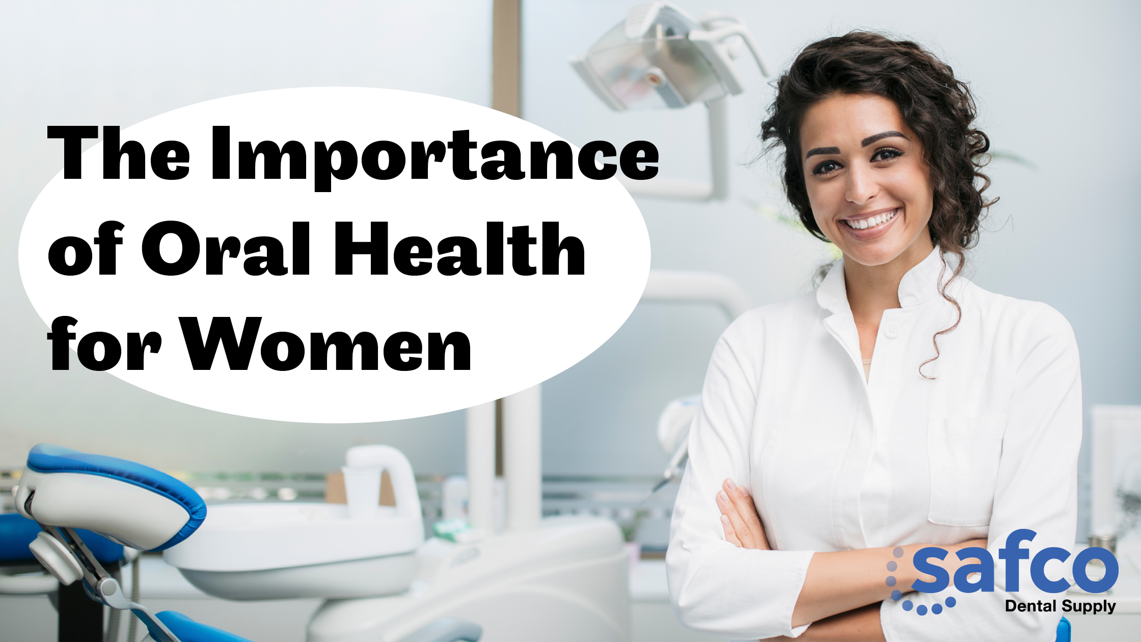 The Importance of Oral Health for Women