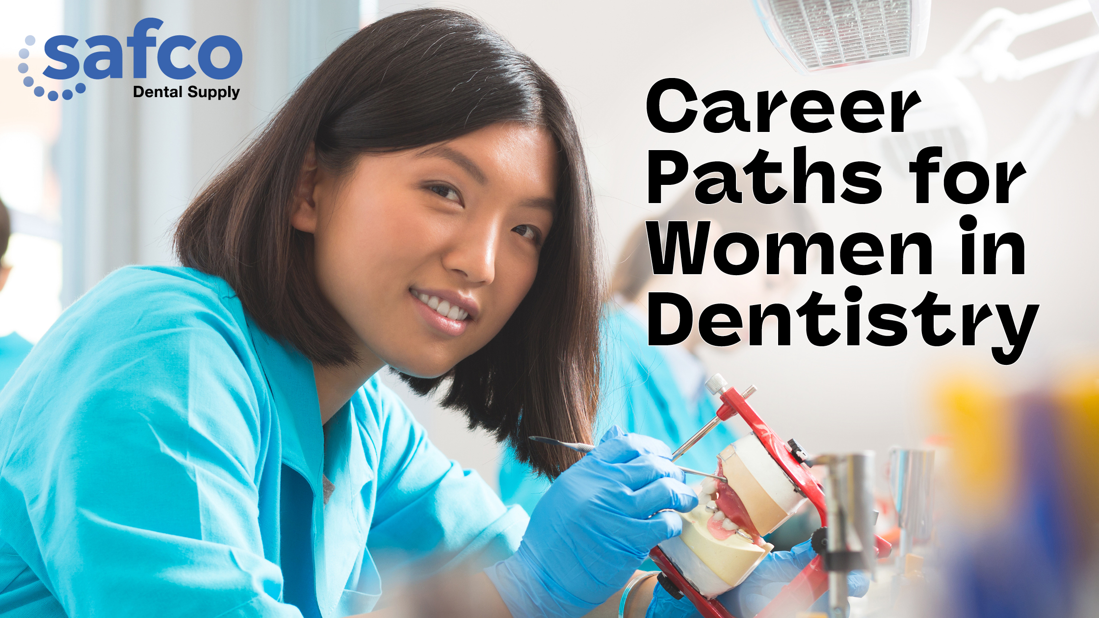 Career Paths for Women in Dentistry
